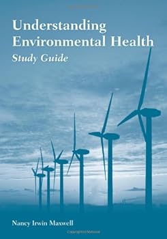 Study Guide to Accompany Understanding Environmental Health