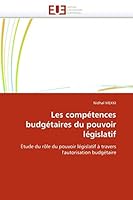 Les Compétences Budgétaires Du Pouvoir Législatif 6131573999 Book Cover