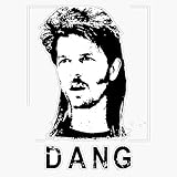 Retro Joe Dirt Art Dang Fans Men Women Sticker Bumper Sticker Vinyl Decal 5'