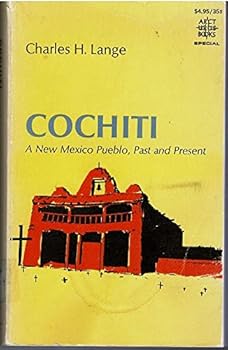 COCHITI A New Mexico Pueblo, Past and Present
