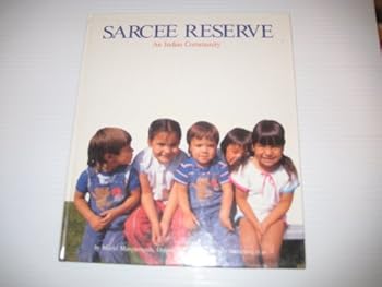 Hardcover Sarcee Reserve : An Indian Community Book