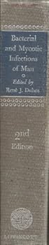 Hardcover Bacterial and Mycotic Infections of Man Book