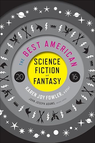 The Best American Science Fiction And Fantasy 2016 (The Best American Series)