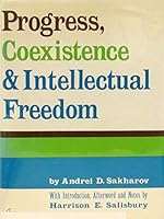 PROGRESS,COEXISTENCE AND INTELLECTUAL FREEDOM.Introduction,foreword and notes by Harrison Salisbury B0029MZXDG Book Cover