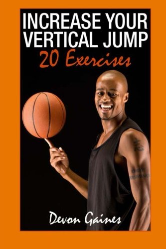 Increase Your Vertical Jump - 20 Exercises