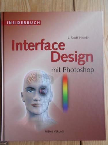 INSIDERBUCH INTERFACE DESIGN. Professionelles Interface Design mit PhotoShop.