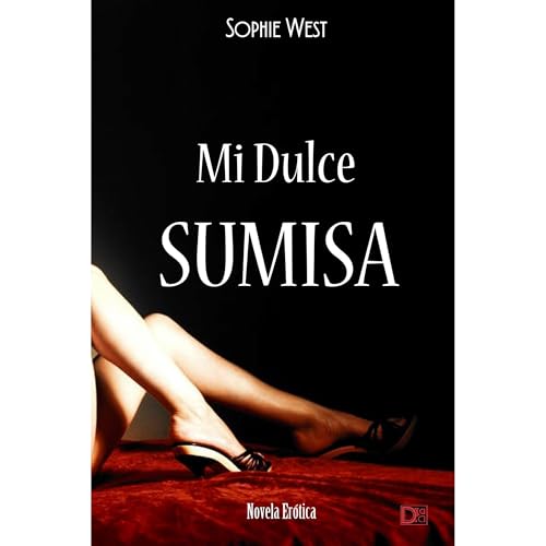 Mi dulce sumisa Audiolibro Por Sophie West arte de portada