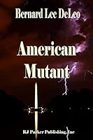 American Mutant 1500171433 Book Cover