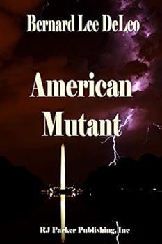 American Mutant - Book #2 of the DeLeo's Action Thriller Singles