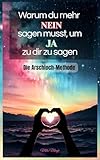 Die Arschloch-Methode: Warum du mehr Nein sagen musst, um Ja zu dir zu sagen || Selbstbewusstsein stärken, Resilienz entwickeln, Grenzen setzen, Emotionale Unabhängigkeit