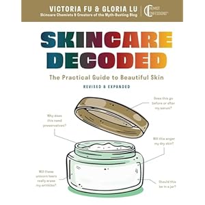 Skincare Decoded: Revised and Expanded: The Practical Guide to Beautiful Skin Hardcover – December 10, 2024