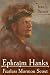Ephraim Hanks: Fearless Mormon Scout