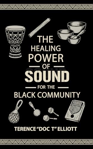The Healing Power of Sound for the Black Community
