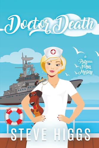 Doctor Death: A Patricia Fisher Mystery (Patricia Fisher Cruise Ship Mysteries)