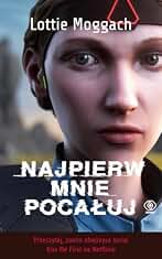 Najpierw mnie pocaluj