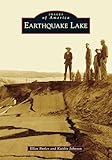 Earthquake Lake (Images of America)