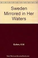 Sweden Mirrored in Her Waters B002M1SY9O Book Cover