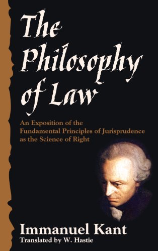 The Philosophy of Law: An Exposition of the Fundamental Principles of Jurisprudence As the Science of Right