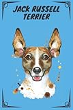  JACK RUSSELL TERRIER: Perfect JACK RUSSELL TERRIER Notebook - journal for JACK RUSSELL TERRIER Lovers ( 120 Lined page ).This can be used for taking ... organizing, goal setting, meeting notes,etc.