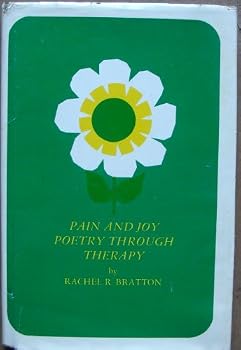 Hardcover Pain and Joy (Poetry Through Therapy) Book
