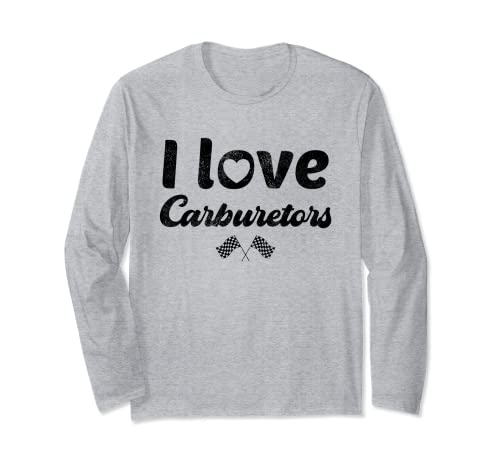 Funny Racing Engine Classic Car - I Love Carburatori Maglia a Manica
