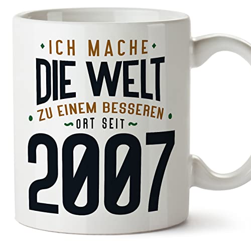 MUGFFINS Tazas 2007 Cumpleaños - En Alemán - Ich Mache Die Welt zu Einem Besseren - 11 oz / 330 ml - Regalo original y divertido