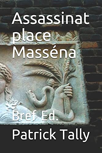 Assassinat place Masséna: Bref Ed. (French Edition)