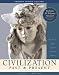 Civilization Past & Present, Volume II (from 1300), Primary Source Edition (Book Alone) (11th Edition) (MyHistoryLab Series)