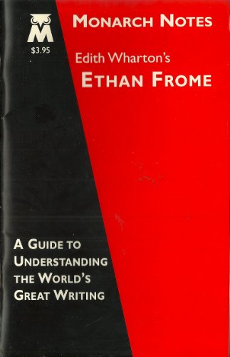 Edith Wharton's Ethan Frome (Monarch notes) 0760710473 Book Cover