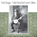 False Hearted Lover's Blues [Analog]