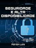 seguridad y alta disponibilidad grado superior pdf  Seguridade e Alta Dispoñibilidade (ASIR) (Galician Edition)