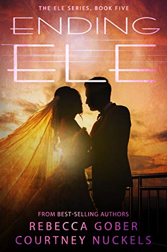 Ending ELE (The ELE Series Book 5) (English