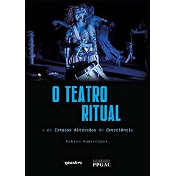 Capa do livro O Teatro Ritual e os Estados Alterados de Consciência