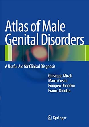 Atlas of Male Genital Disorders: A Useful Aid for Clinical Diagnosis 2013th Edition book cover