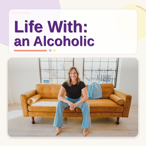 Life With: an Alcoholic cover art