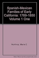 Spanish-Mexican Families of Early California: 1769-1850 0961777303 Book Cover