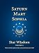 Saturn - Mary - Sophia: Star Wisdom, vol 2: With Monthly Ephemerides and Commentary for 2020