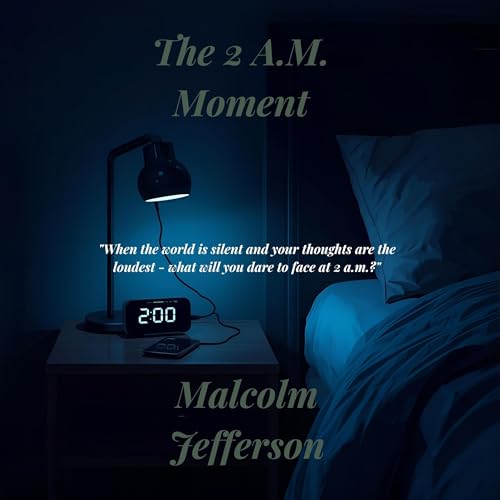 The 2.A.M. Moment Audiolivro Por Malcolm Jefferson capa