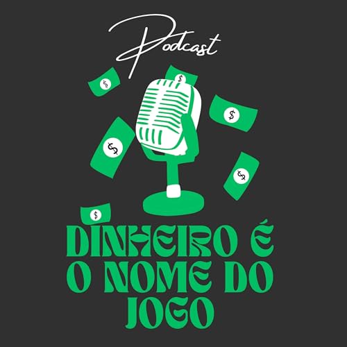 Dinheiro &eacute; o Nome do Jogo cover art