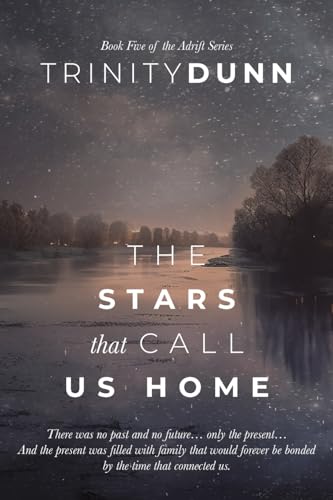 The Stars That Call Us Home: 5 (Adrift)