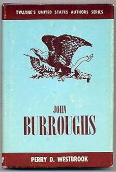 Hardcover John Burroughs, (Twayne's United States authors series, 227) Book