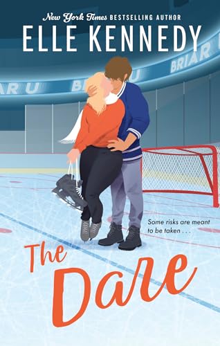 The Dare: the must-read, sports romance and TikTok sensation! (Briar U Book 4)