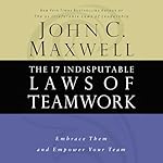 Cover of The 17 Indisputable Laws of Teamwork