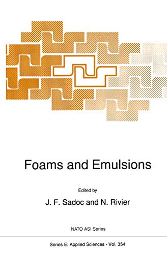 Foams and Emulsions (NATO Science Series E:, 354)