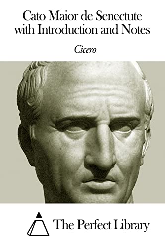 Cato Maior de Senectute with Introduction and Notes (Latin Edition)
