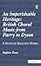 An Imperishable Heritage: British Choral Music from Parry to Dyson: British Choral Music from Parry to Dyson: A Study of Selected Works