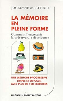 Paperback La mémoire en pleine forme [French] Book