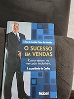O Sucesso em Vendas. Como Vencer no Mercado Imobiliário (Em Portuguese do Brasil) 8521314337 Book Cover