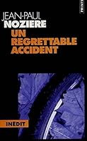 Un regrettable accident 2020343002 Book Cover