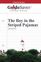 GradeSaver (TM) ClassicNotes: The Boy in the Striped Pajamas 1602594651 Book Cover